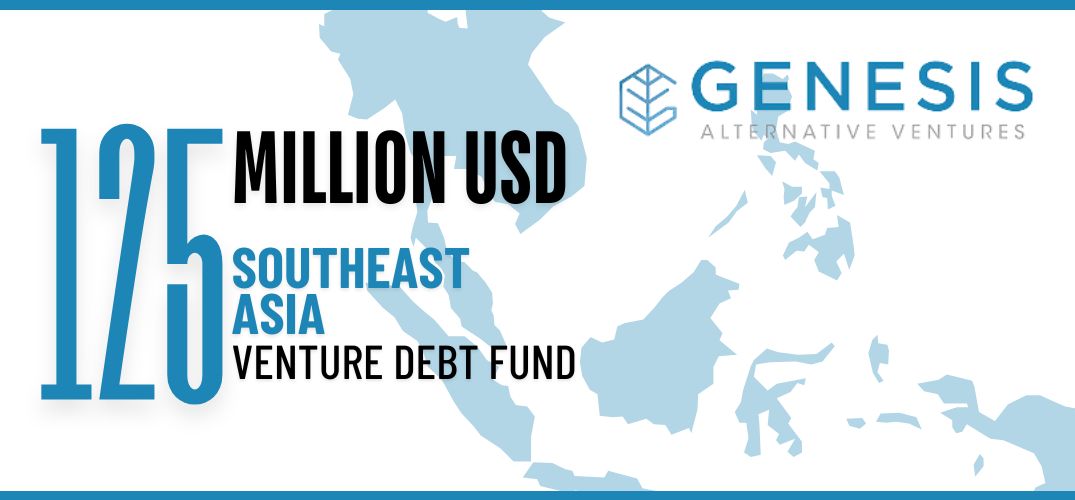 Genesis Alternative Ventures Raises $125M for Second Venture Debt Fund: Boosting SEA’s Investment Landscape